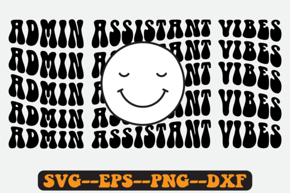 Admin Assistant Vibes Quote Retro Svg