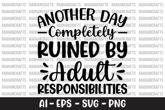 Another Day Completely Ruined by Adult