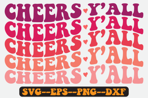 Cheers Y All Wine Quote Retro Svg Design