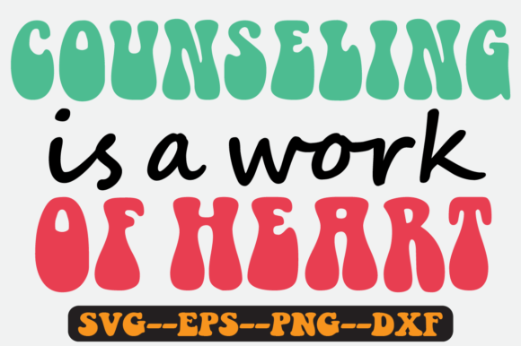 Counseling is a Work of Heart Retro Svg
