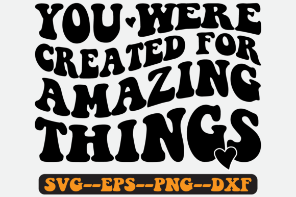 Created for Amazing Things Retro Svg