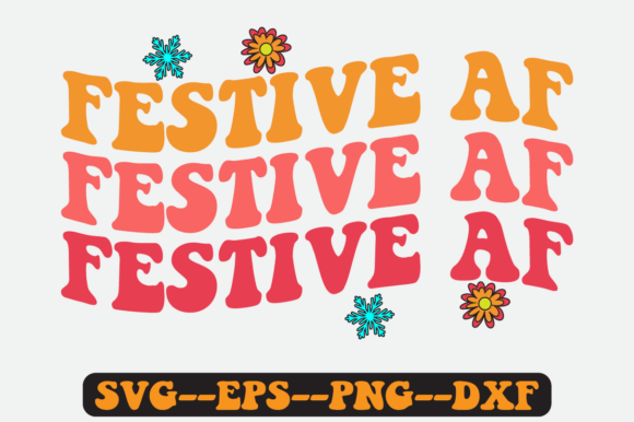 Festive Af Christmas Quote Retro Svg
