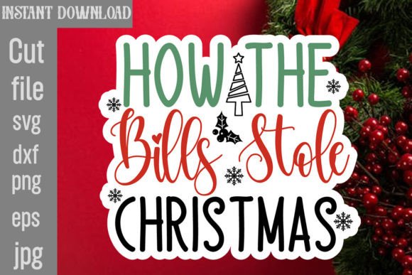 How the Bills Stole Christmas SVG Cut File