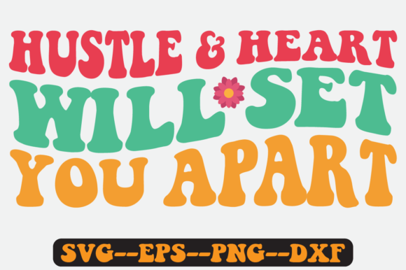 Hustle Heart Quote Retro Svg Design