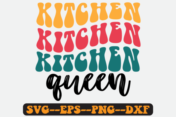 Kitchen Queen Quote Retro Svg Design