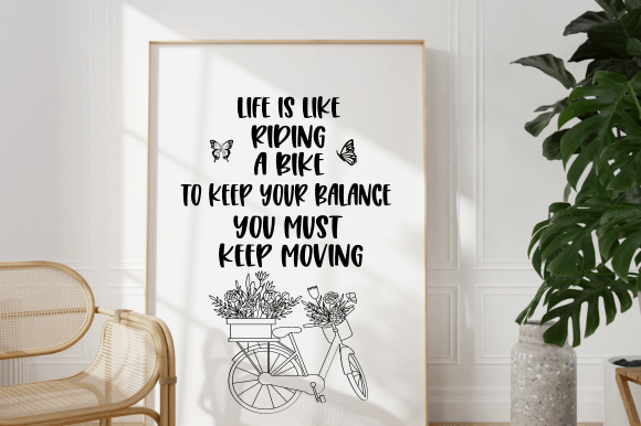 Life is Like Riding a Bike Home Decor