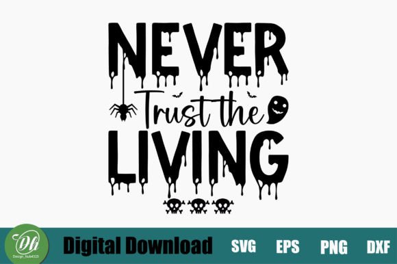 Never Trust the Living Svg