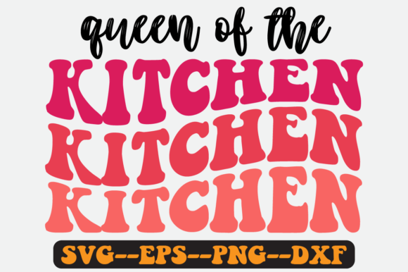 Queen of the Kitchen Quote Retro Svg