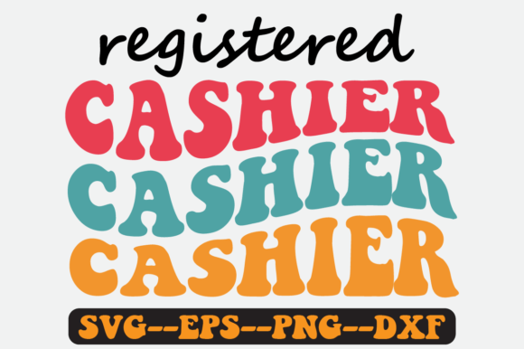 Registered Cashier Quote Retro Svg