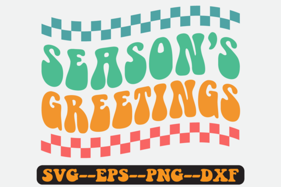 Season's Greetings Quote Retro Svg